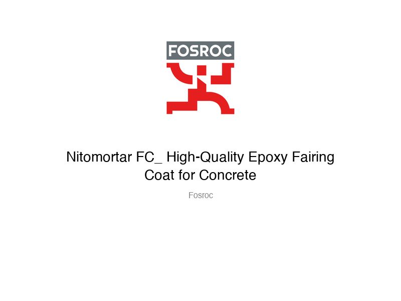 Nitomortar FC_ High-Quality Epoxy Fairing Coat for Concrete